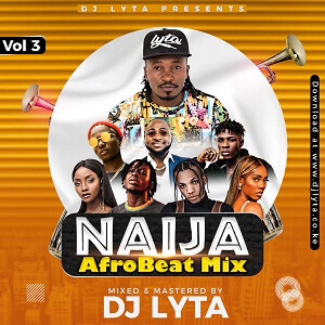 DJ Lyta  Afrobeat Vol 3 Mp3 Mix Dior Mix  Download Free African Mixes
