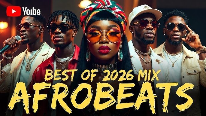 BEST OF AFROBEAT MIX 2026