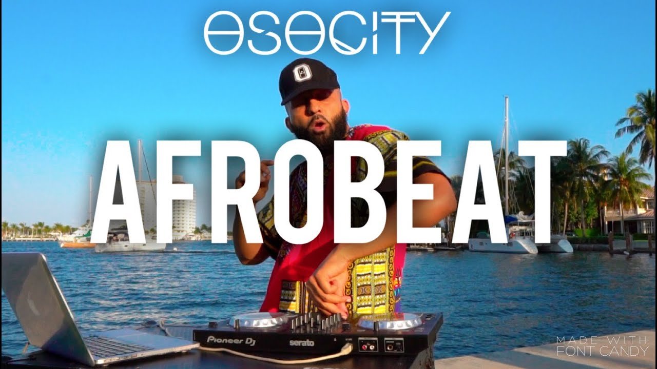 Afrobeat Mix 2020 | The Best of Afrobeat 2020 by OSOCITY