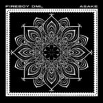 Download Mp3: Fireboy DML & Asake - Bandana