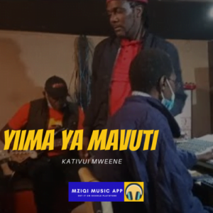 Yiima ya Mavuti (audio Mp3) by Kativui Mweene is now available for download on your favorite music platform MziQi Music App for free.