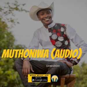 Download or listen to Muthoniwa (audio Mp3) by Samidoh for free on an device on MziQi music App. Get all songs from Samidoh free on MziQi.