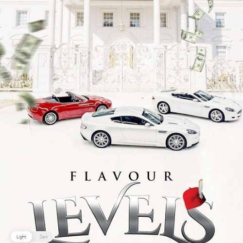 Download Audio | Levels Mp3 | By Mr Flavour | Get Free Naija Music