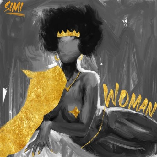 Download Audio | Woman Mp3 | By Simi | Get Free Nigerian Music