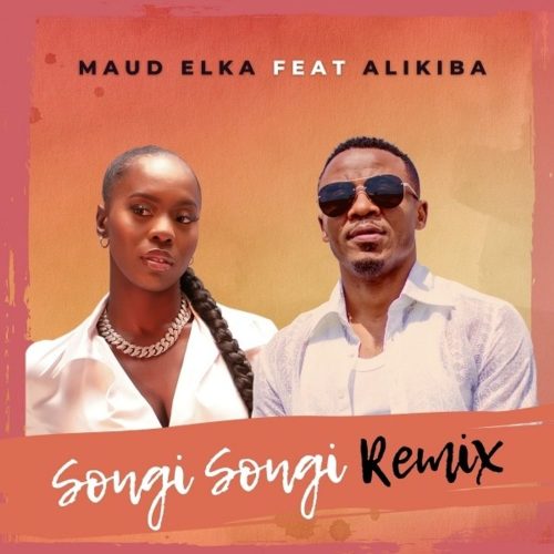 Download | Songi Songi Remix Mp3 | Maud Elka ft Alikiba | Free Music